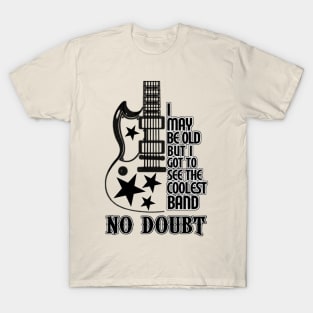 no doubt T-Shirt